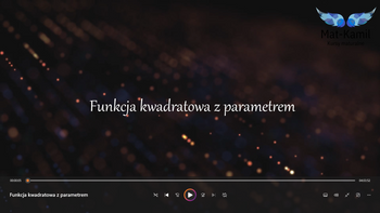 Funkcja kwadratowa z parametrem